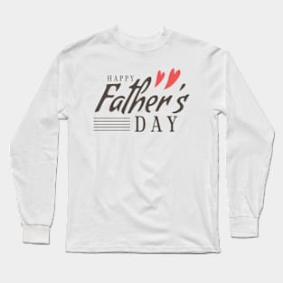 happy father day Long Sleeve T-Shirt